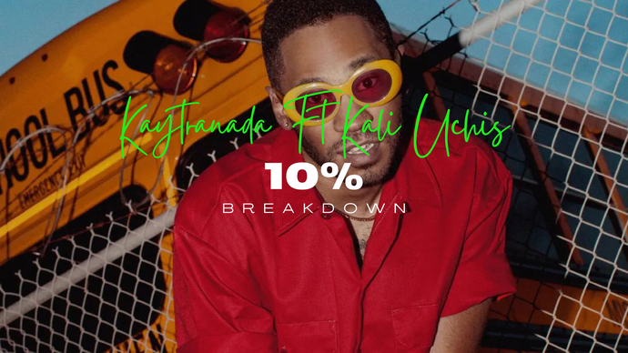 Kaytranada & Kali Uchis "10%" Breakdown